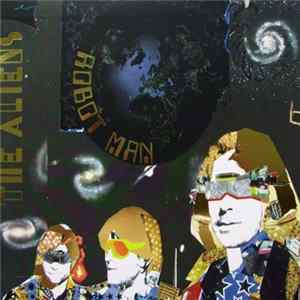 The Aliens - Robot Man flac