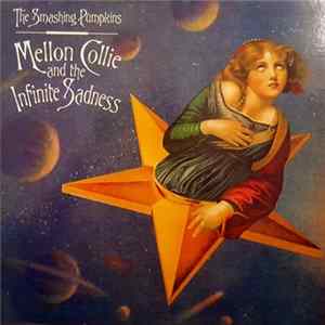 The Smashing Pumpkins - Mellon Collie And The Infinite Sadness flac