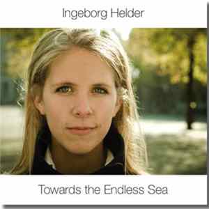 Ingeborg Helder - Towards The Endless Sea flac