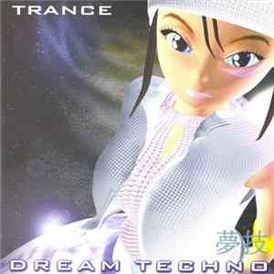 Dream Techno - Trance flac