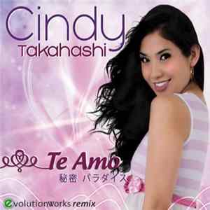 Cindy Takahashi - Te Amo (Evolution Works Remix) flac