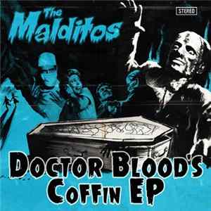 The Malditos - Doctor Blood´s Coffin flac