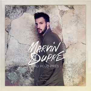 Marvin Dupré - Au Plus Près flac