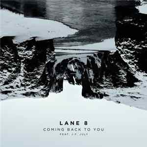 Lane 8 Feat. J.F. July - Coming Back To You flac