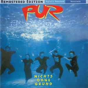 Pur - Nichts Ohne Grund flac