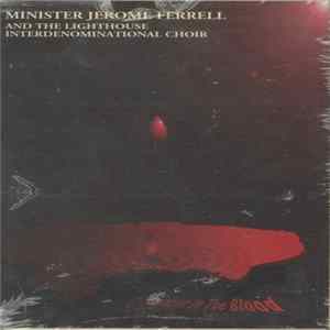 Minister Jerome Ferrell ,And The Lighthouse Interdenominational Choir - Power In The Blood flac