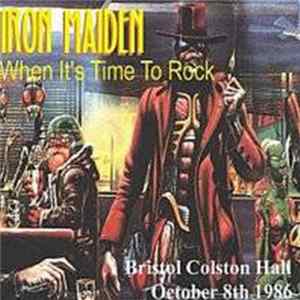 Iron Maiden - When It's Time To Rock flac