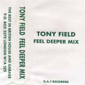 Tony Field - Feel Deeper Mix flac