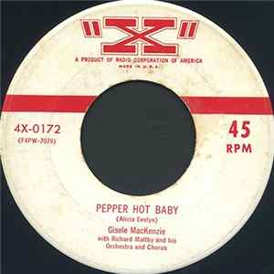 Gisele MacKenzie - Pepper Hot Baby / That's The Chance I've Got To Take flac