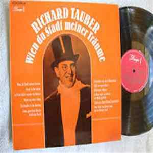 Richard Tauber - Wien Du Stadt Meiner Traume flac