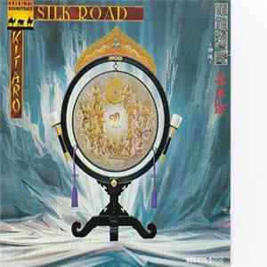 Kitaro - Silk Road flac