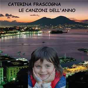 Caterina Frascogna - Le Canzoni Dell'Anno flac