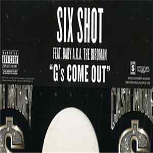 Six Shot Feat. Baby A.K.A. The Birdman - G's Come Out flac