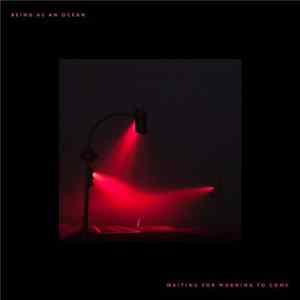 Being As An Ocean - Waiting For Morning To Come flac