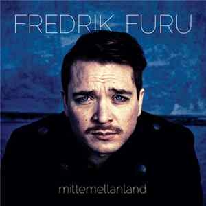 Fredrik Furu - Mittemellanland flac
