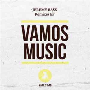 Jeremy Bass - Remixes EP flac