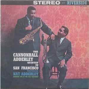 The Cannonball Adderley Quintet - In San Francisco flac