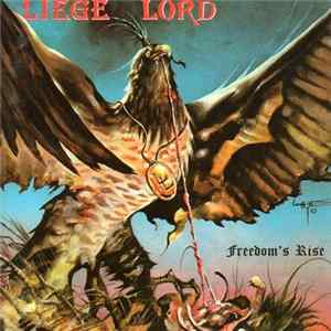Liege Lord - Freedom's Rise flac