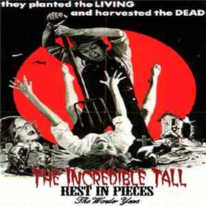 The Incredible Tall - Rest In Pieces (The Wonder Years) flac