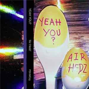 Yeah You - Air Hedz flac