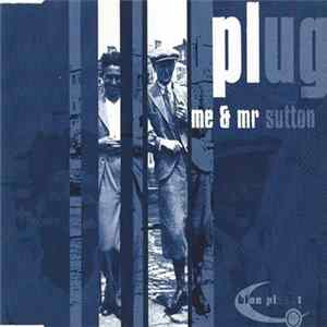Plug - Me & Mr. Sutton flac