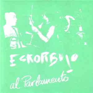 Eskorbuto - Al Parlamento flac