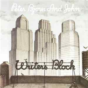 Peter Bjorn And John - Writer's Block flac