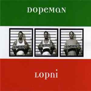 Dopeman - Lopni flac
