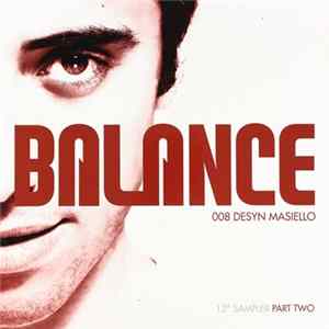 Desyn Masiello - Balance 008 (12" Sampler Part Two) flac