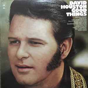 David Houston - Good Things flac