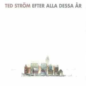 Ted Ström - Efter Alla Dessa År flac