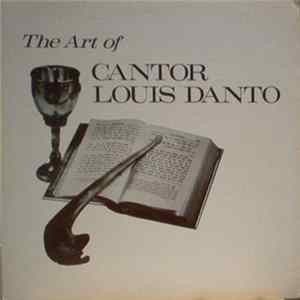 Louis Danto - The Art Of Cantor Louis Danto flac