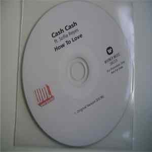 Cash Cash Ft. Sofia Reyes - How To Love flac