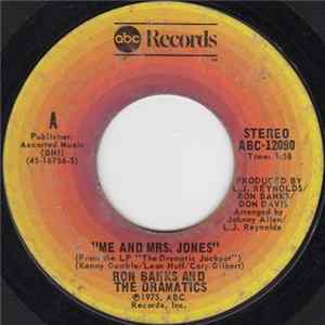 Ron Banks And The Dramatics - Me And Mrs. Jones / I Cried All The Way Home flac