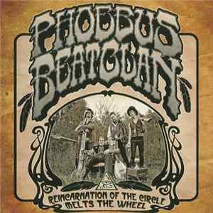 Phoebus Beat Clan - Reincarnation Of The Circle Melts The Wheel flac