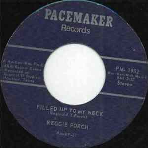 Reggie Forch - Filled Up To My Neck flac