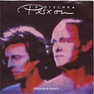 Bernhard Potschka - Freund & Feind flac