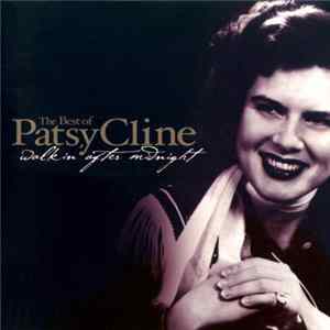 Patsy Cline - The Best Of Patsy Cline: Walkin' After Midnight flac