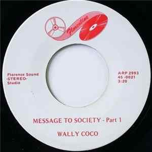 Wally Coco - Message To Society flac