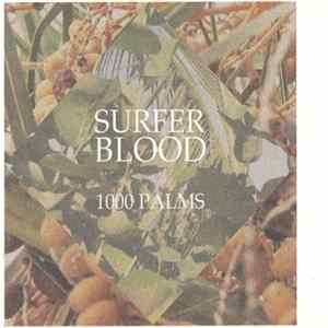 Surfer Blood - 1000 Palms flac