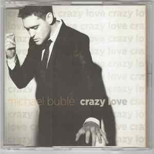 Michael Bublé - Crazy Love flac