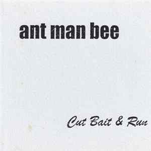 Ant Man Bee - Cut Bait & Run flac