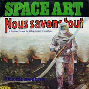 Space Art - Nous Savons Tout flac