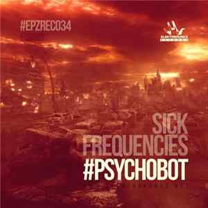 Psychobot - Sick Frequencies flac