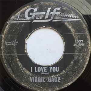 Virgil Gage - I Love You / I’m Still In Love With You flac
