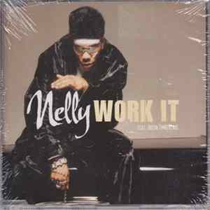 Nelly Featuring Justin Timberlake - Work It flac