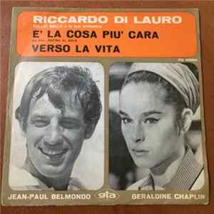 Riccaro Di Lauro - E' La Cosa Piu' Cara/Verso La Vita flac