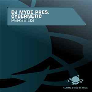 DJ Myde Presents Cybernetic - Perseids flac