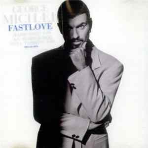 George Michael - Fastlove flac