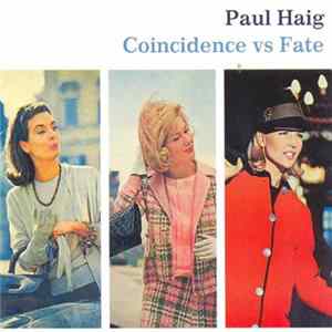 Paul Haig - Coincidence vs Fate flac